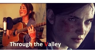 Through the Valley (Shawn James cover) The Last of Us 2 Trailer Song + chords