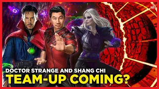 Shang Chi & Doctor Strange joining forces? (MCU Rumors)