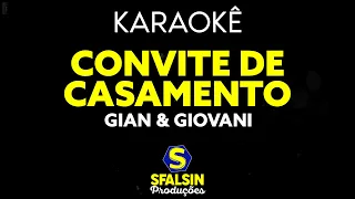 CONVITE DE CASAMENTO - Gian & Giovani (KARAOKÊ VERSION)