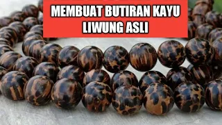 MEMBUAT BUTIRAN TASBIH KAYU LIWUNG ASLI DIM 8MM