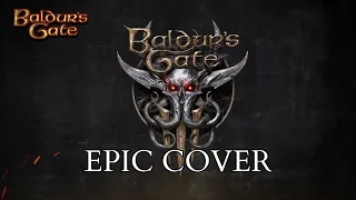 Baldur's Gate 3 OST -『Main Theme』 | EPIC VERSION (Cubase cover)