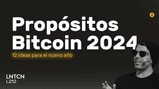 Propósitos Bitcoin: 12 ideas para tu 2024