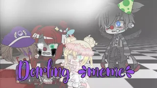 •Darling• {meme} Ft. Michael Afton and Elizabeth Afton (read desc)