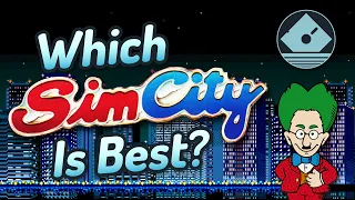 Which SimCity is the Greatest SimCity?
