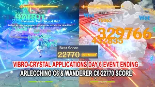 Vibro-Crystal Applications Day 6 Event Ending - Arlecchino C6 & Wanderer C6 22770 Score