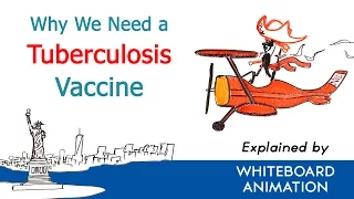 TB Wars: Why We Need a Tuberculosis Vaccine (Explained with Whiteboard Animation)