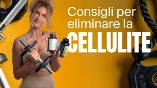 Come eliminare la CELLULITE con ALLENAMENTO e INTEGRAZIONE