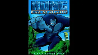 (Kong: King Of Atlantis 2005) Decide Now Song 🦍 🎤