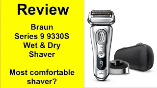 Review Braun Series 9 9330S Wet & Dry Shaver with charging base
