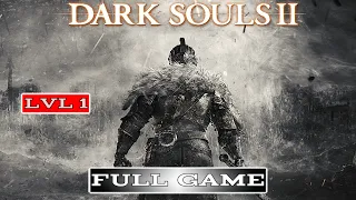 Dark Souls 2 - Gameplay Walkthrough FULL GAME (SL1) No Commentary