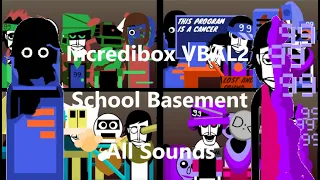 Incredibox Scratch | VBAL2 - School Basement | All Sounds Together