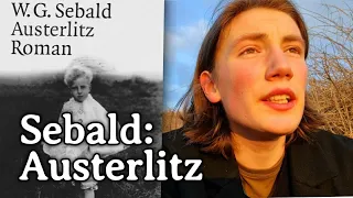 Die Spur des Vergessens: Austerlitz. W.G. Sebald.