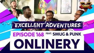 ONLINERY ft. SMUG & PUNK! The Excellent Adventures of Gootecks & Mike Ross Ep. 168 (SFV)