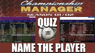 Championship Manager 2001/02 Quiz - Name The Player || Quiz TV