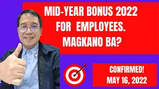 Mid Year Bonus 2022. Magkano ba? (Prof. Allan)