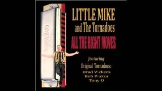 Little Mike & The Tornadoes - Close To My Baby ( All The Right Moves ) 2014