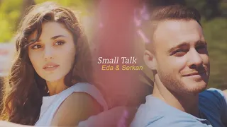 Eda & Serkan - Small Talk