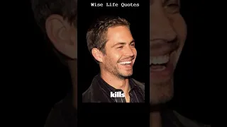 "If One Day Speed Kills.." #paul  #paulwalker #quotes #hearttouching #love