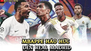 MBAPPE HÁO HỨC ĐẾN REAL MADRID | BLV JAY KYN