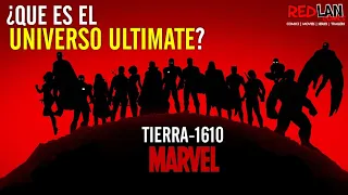 ¿Qué es el UNIVERSO ULTIMATE de MARVEL | Tierra-1610 | RedLan Comics