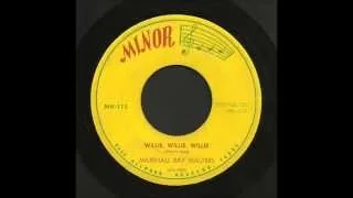 Marshall Ray Walters - Willie Willie Willie - Rockabilly 45