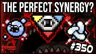 The PERFECT Isaac Synergy? - The Binding Of Isaac: Repentance #350