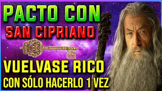 PACTO CON SAN CIPRIANO PARA HACERSE RICO (HAZLO Y VERÁS QUE PASA)