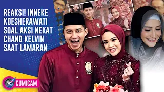 Sesi Curhat! Chand Kelvin & Dea Sahira Setelah Resmi Lamaran | CUMICAM