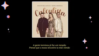 Marília Mendonça, Dom Vittor & Gustavo - Calculista (Letra)