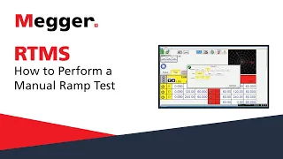 Megger RTMS: How to Perform a Manual Ramp Test