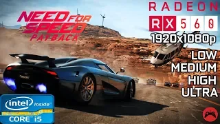 Need For Speed Payback | Gameplay | Core I5 3570 + RX 560 4GB |Low|Med|High| Ultra Settings 1080p