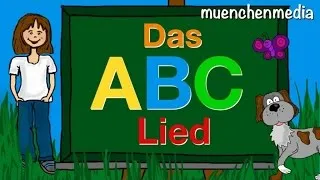 🎵 Das ABC Lied - german alphabet - Alphabet lernen - Kinderlieder deutsch - muenchenmedia