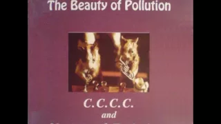 C.C.C.C. & Nocturnal Emissions - The Beauty of Pollution (Full Album)