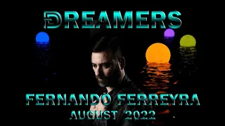 fernando ferreyra dreamers august 2022 @fernandoferreyra