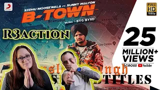 B Town | (Sidhu Moose Wala) Sunny Malton | Byg Byrd - Reaction.  #justiceforsidhumoosewala295
