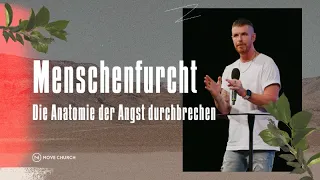 Gebetsabend - Menschenfurcht - Die Anatomie der Angst durchbrechen | Antonio Weil | Move Church