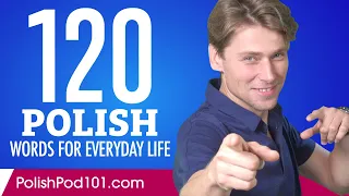 120 Polish Words for Everyday Life - Basic Vocabulary #6