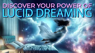 Lucid Dreaming Sleep Meditation: Unlock Your Power within Dreams