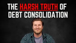 Debt Consolidation Pros and Cons: The Harsh Truth
