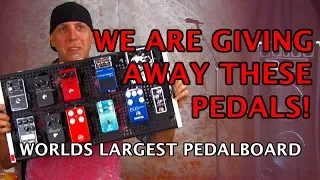We are giving away these pedals from Worlds Largest Guitar Pedalboard