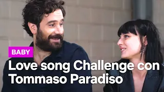 Baby | The Love Song Challenge feat. Tommaso Paradiso | Netflix Italia