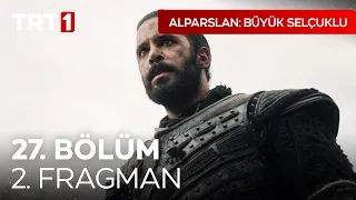 Alparslan: Büyük Selçuklu 27. Bölüm 2. Fragman (Sezon Finali)