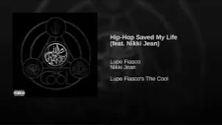 Hip Hop Saved My Life -Lupe Fiasco Ft. Nikki Jean (SLowed)