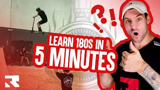 LEARN 180s in 5 Minutes on PRO SCOOTER!