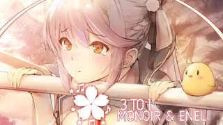 Nightcore -  Monoir   Eneli   3 to 1