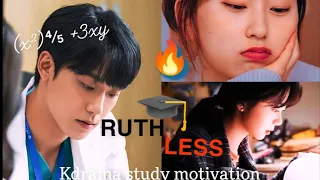 ⚡RUTHLESS⏳🎓 ll Kdrama study motivation 📚🎯 ll ft. NEFFEX