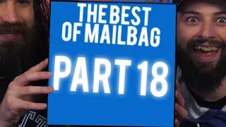 Mailbag Funniest Moments | Part 18