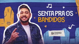 SENTA PRA OS BANDIDOS - Diego Souza (CD Piseiro Raiz)
