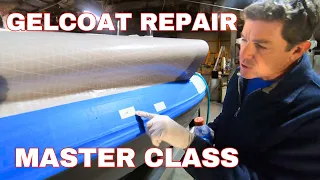 GELCOAT REPAIR MASTERCLASS-A to Z How To Repair Damaged Gelcoat and How to Repair Gelcoat Scratches