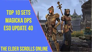 Top 10 Magicka Sets for DPS in ESO Update 40 (2023)